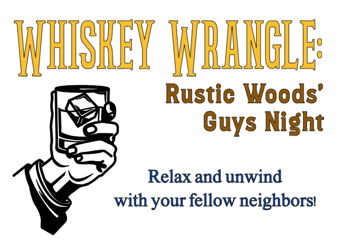 Whiskey Wrangle — Rustic Woods Guys' Night flyer